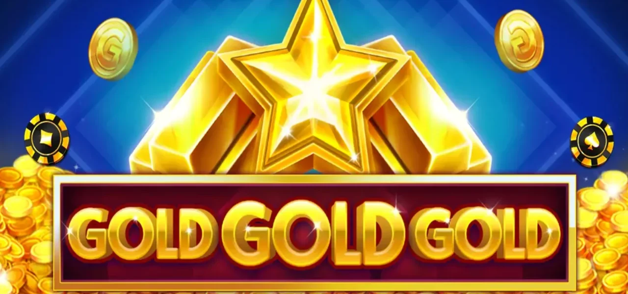Gold Gold Gold